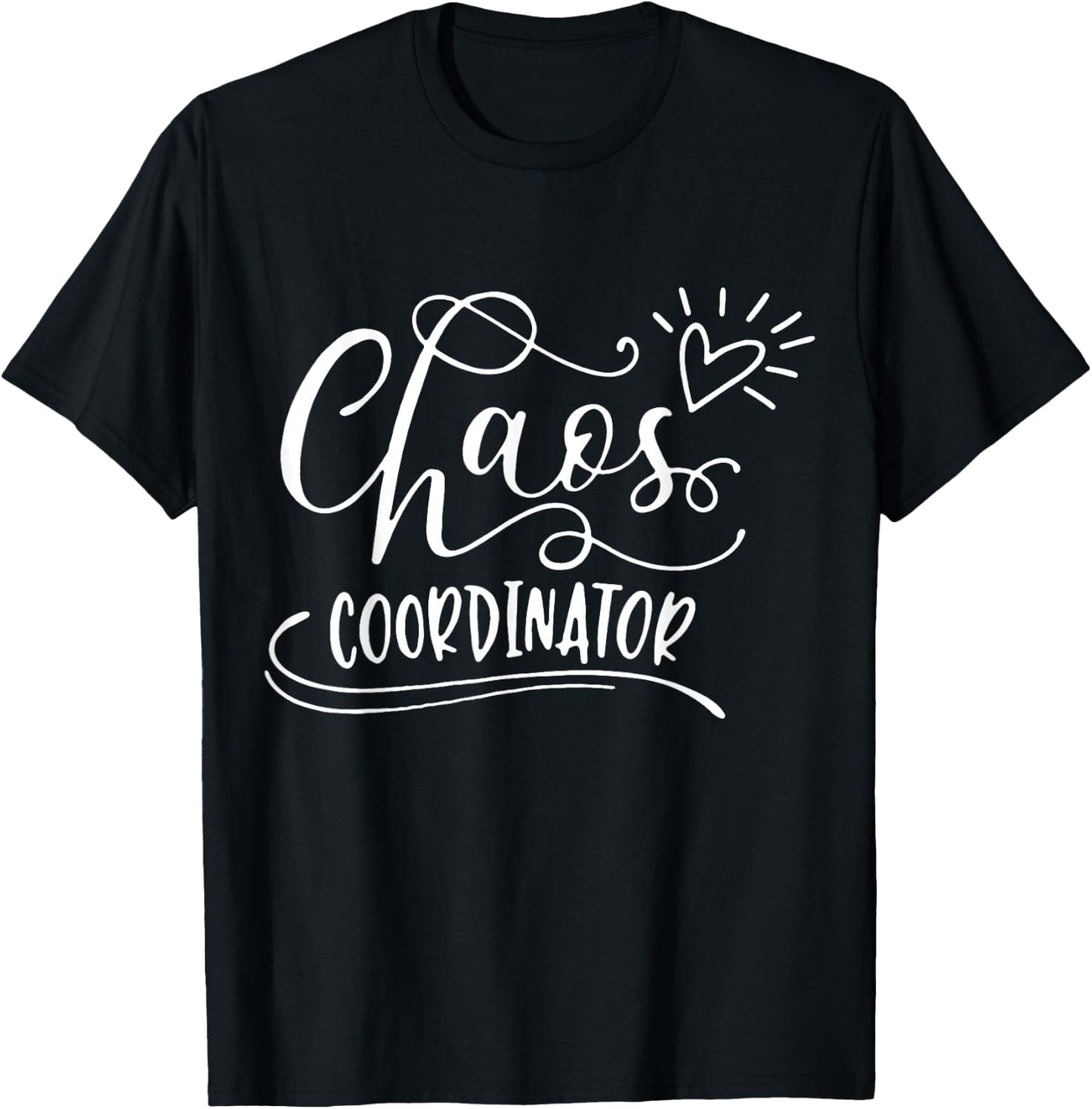 Chaos Coordinator T-Shirt - T-Shirt | Black