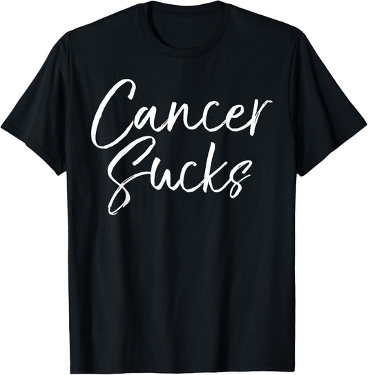 Funny Cancer Treatment Quote Encouragement Gift Cancer Sucks T-Shirt - T-Shirt | Black