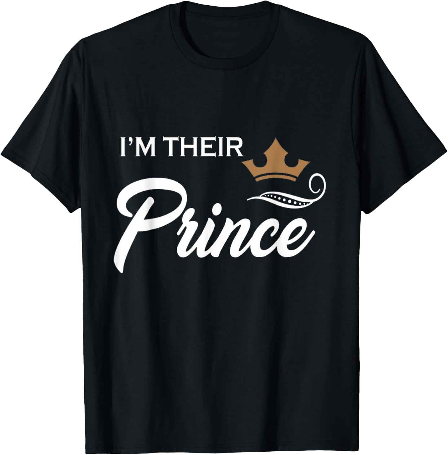 I'm Their Prince Funny Couple Family Boys T Shirt T-Shirt - T-Shirt | Black