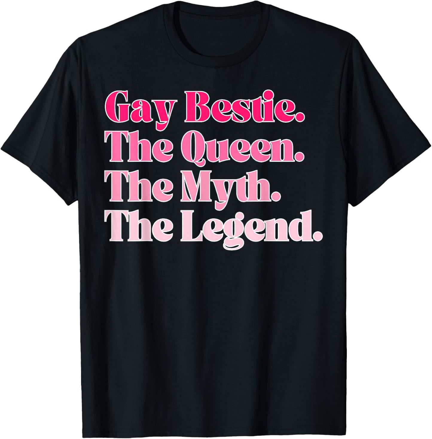 Gay Bestie T-Shirt - T-Shirt | Black