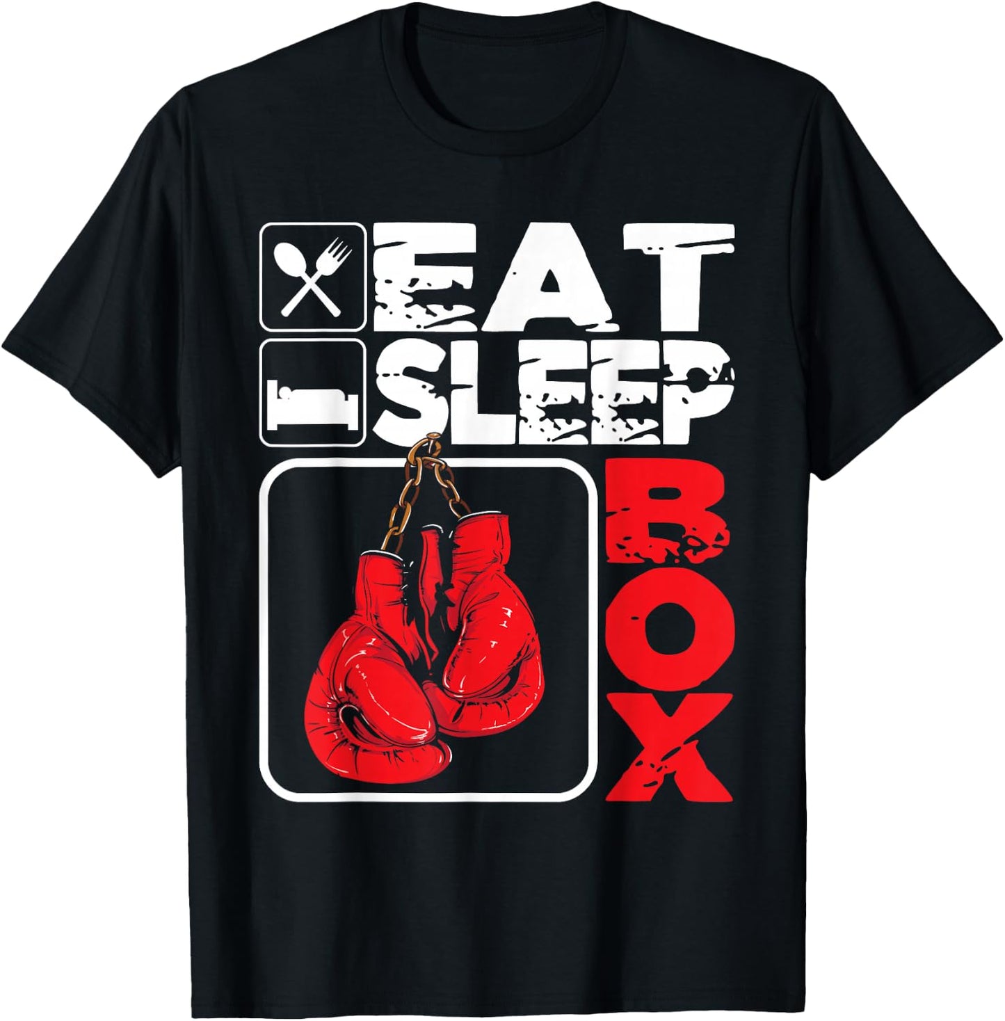 Eat Sleep Box - Boxing Lover Gym Boxer Kickboxing Kickboxer T-Shirt - T-Shirt | Black