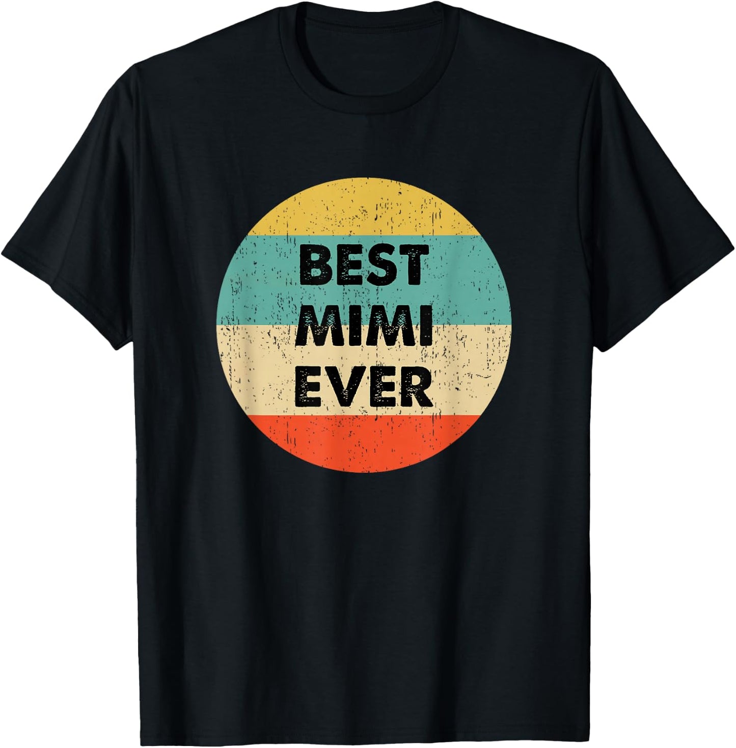 Best Mimi Ever T-Shirt - T-Shirt | Black