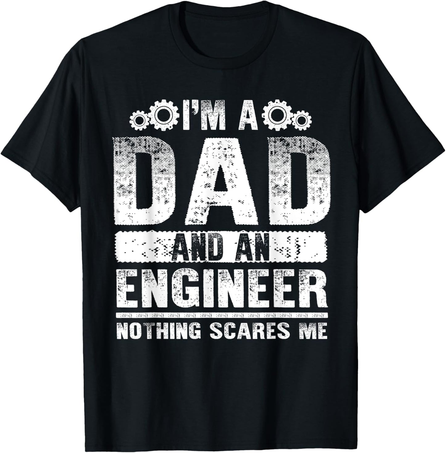 Funny Engineer Dad Art Father Day Engineering Lovers T-Shirt - T-Shirt | Black