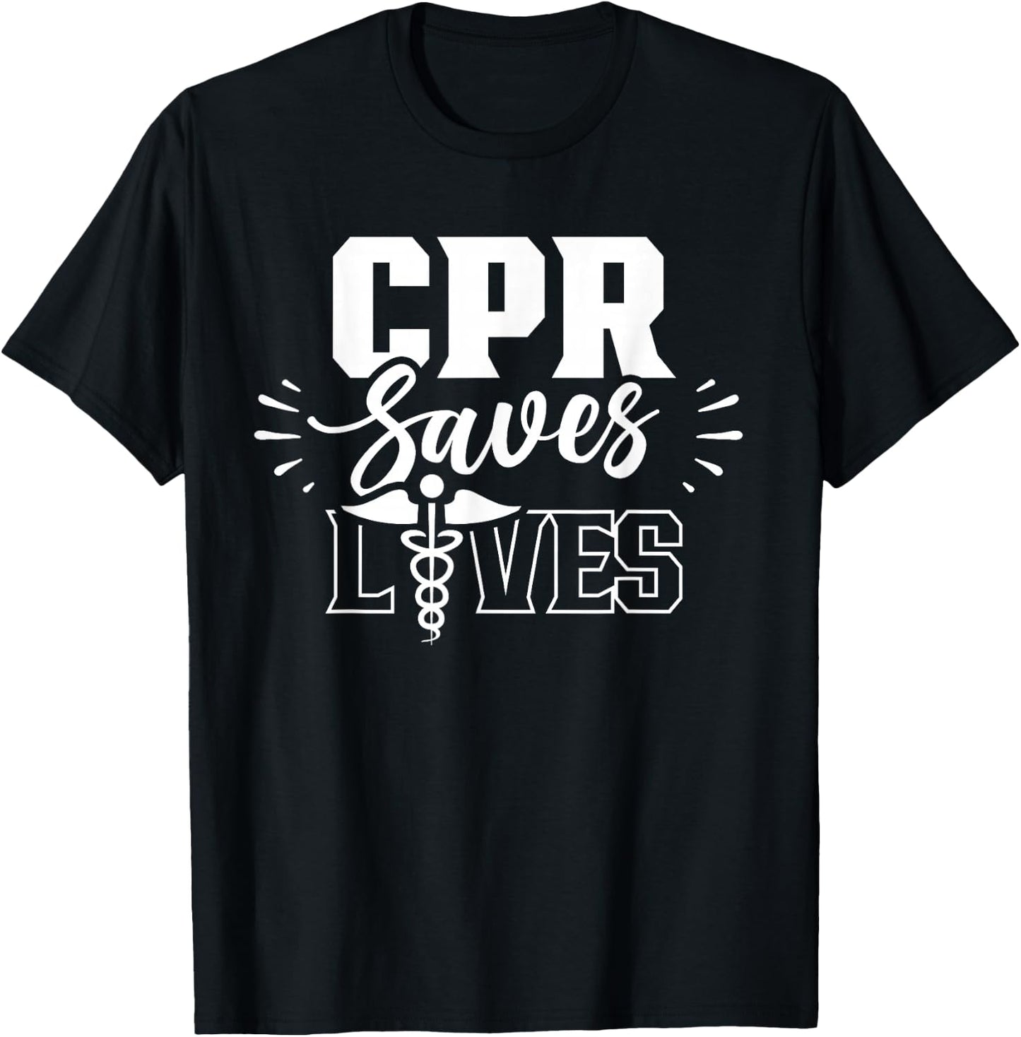 Cpr Saves Lives Ems Emergency Medical Responder Emr Emt T-Shirt - T-Shirt | Black