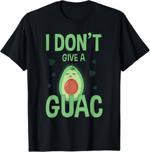 Funny I Don't Give A Guac Avocado Gift Love Guac T-Shirt - T-Shirt | Black