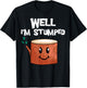 Well I'm Stumped Arborist Tree Surgeon Arboriculturist T-Shirt - T-Shirt | Black