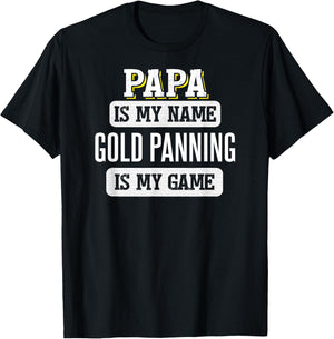 Funny Gold Panning Gift Papa Fathers Day Shirt T-Shirt - T-Shirt | Black