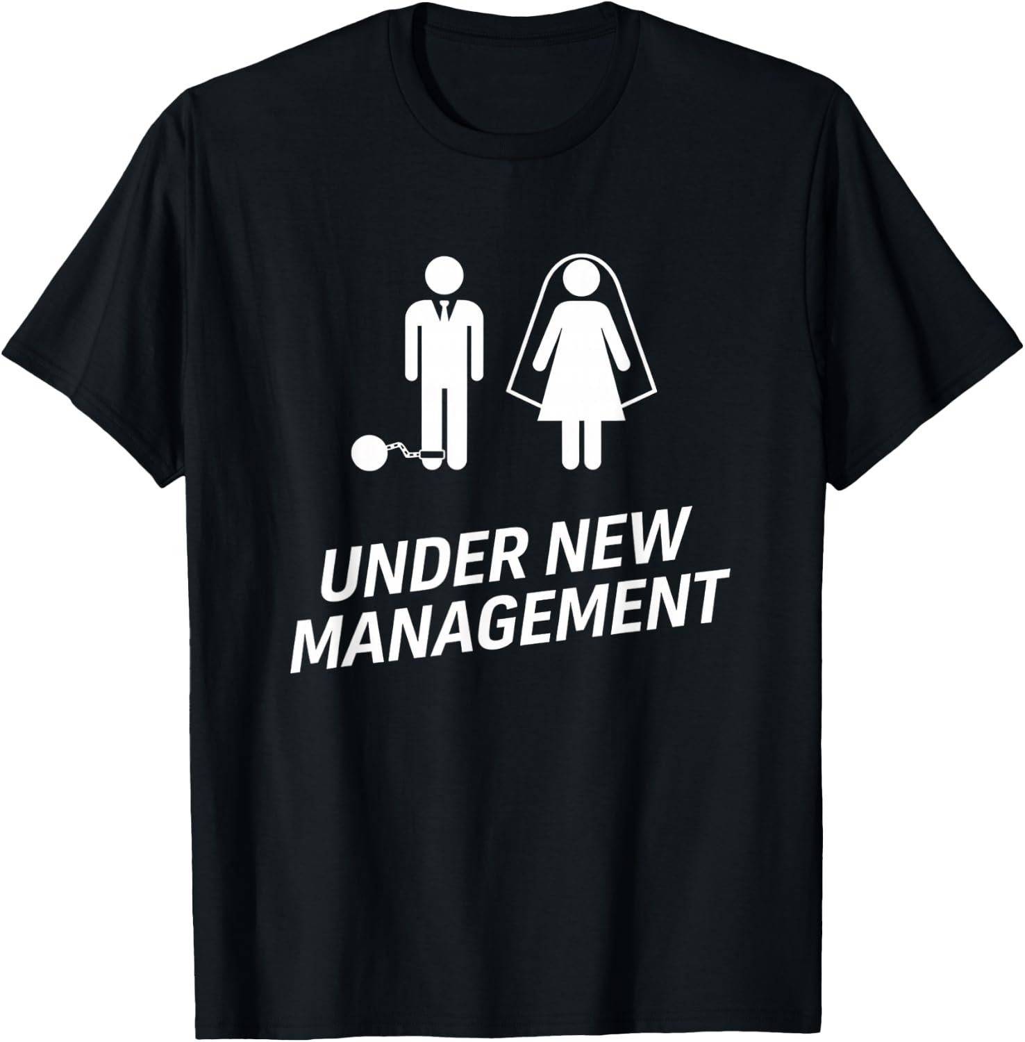 Under New Management Funny Wedding Husband Ball and Chain Gg T-Shirt - T-Shirt | Black