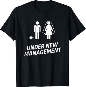 Under New Management Funny Wedding Husband Ball and Chain Gg T-Shirt - T-Shirt | Black