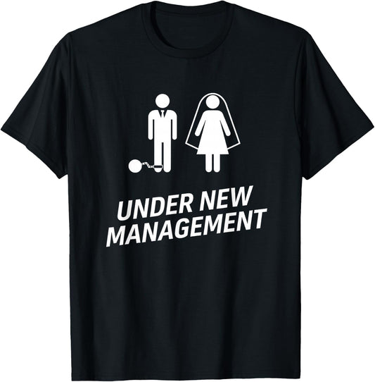 Under New Management Funny Wedding Husband Ball and Chain Gg T-Shirt - T-Shirt | Black