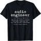 Funny Audio Engineer Definition Sound Technician Engineer T-Shirt - T-Shirt | Black