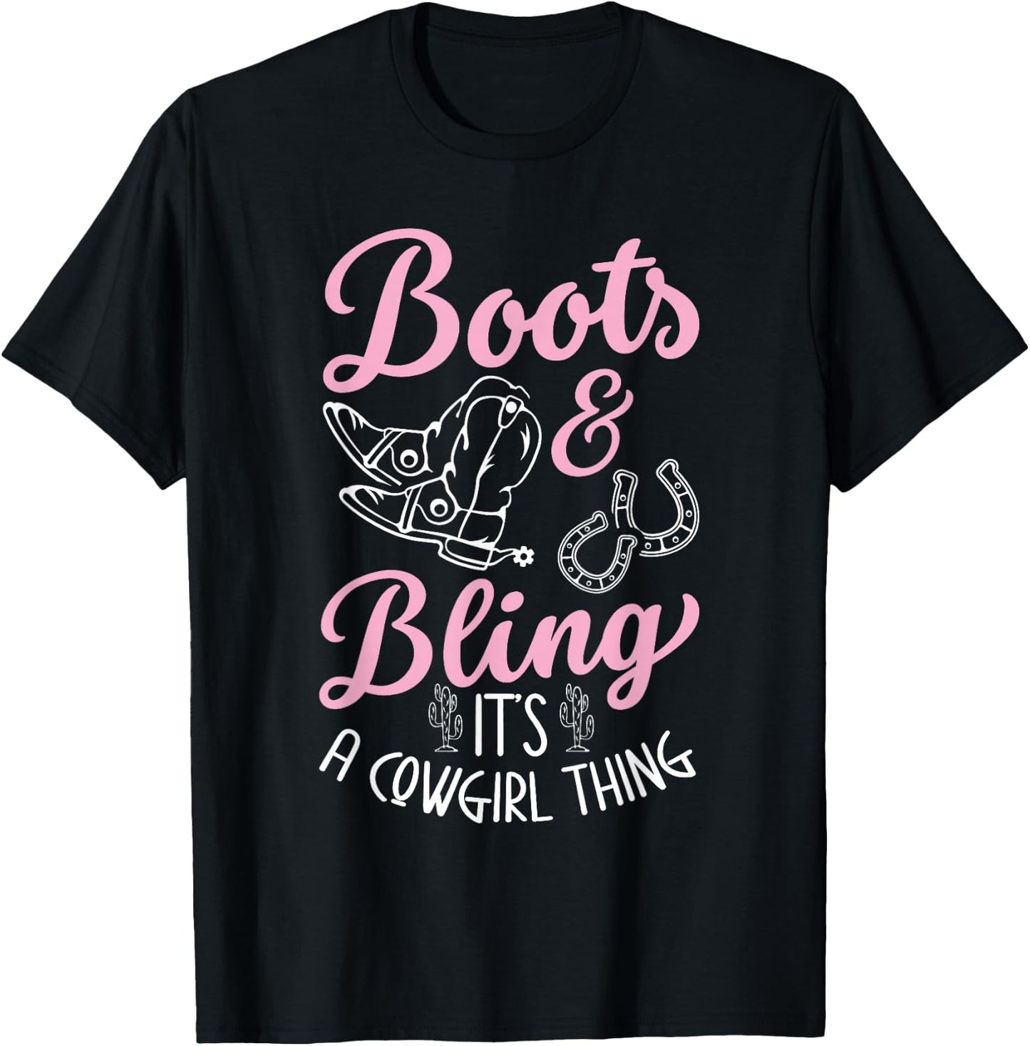 Boots & Bling Its A Cowgirl Thing for a Cowgirl T-Shirt - T-Shirt | Black