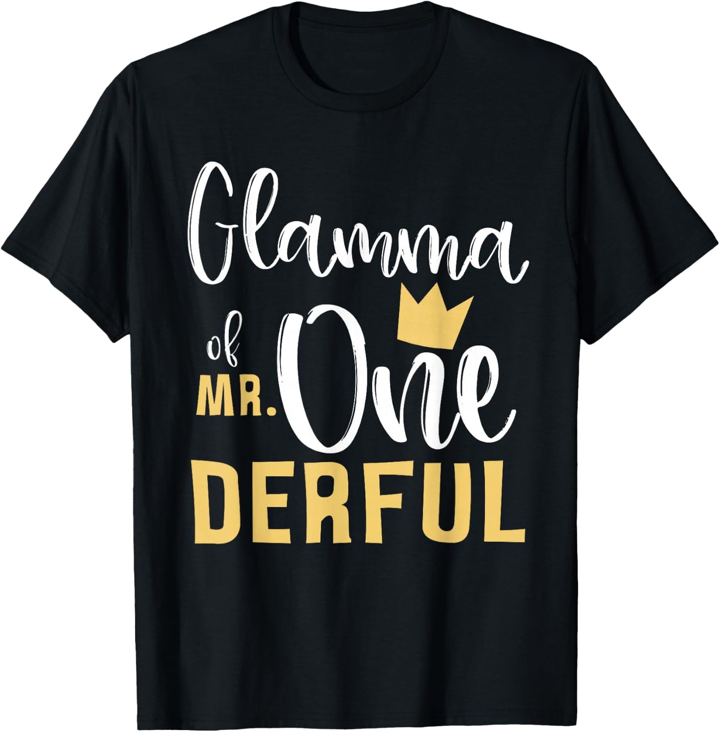 Glamma of Mr Onederful 1st Birthday First One-Derful Grandma T-Shirt - T-Shirt | Black