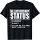 Relationship Status - Taken By Super Hot Lawyer T-Shirt - T-Shirt | Black