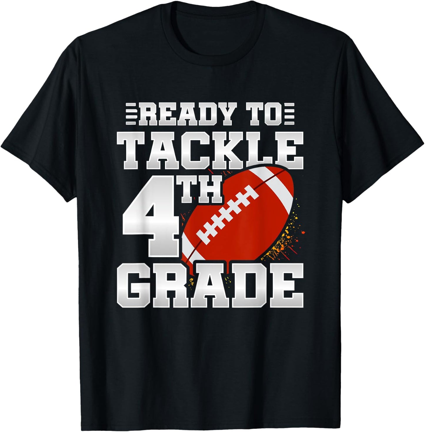 Ready To Tackle 4th Grade - First Day Of School - 4th Grade T-Shirt - T-Shirt | Black