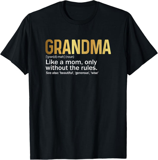 Cute Gold Grandma Definition Like A Grandma Only Way Cooler T-Shirt - T-Shirt | Black
