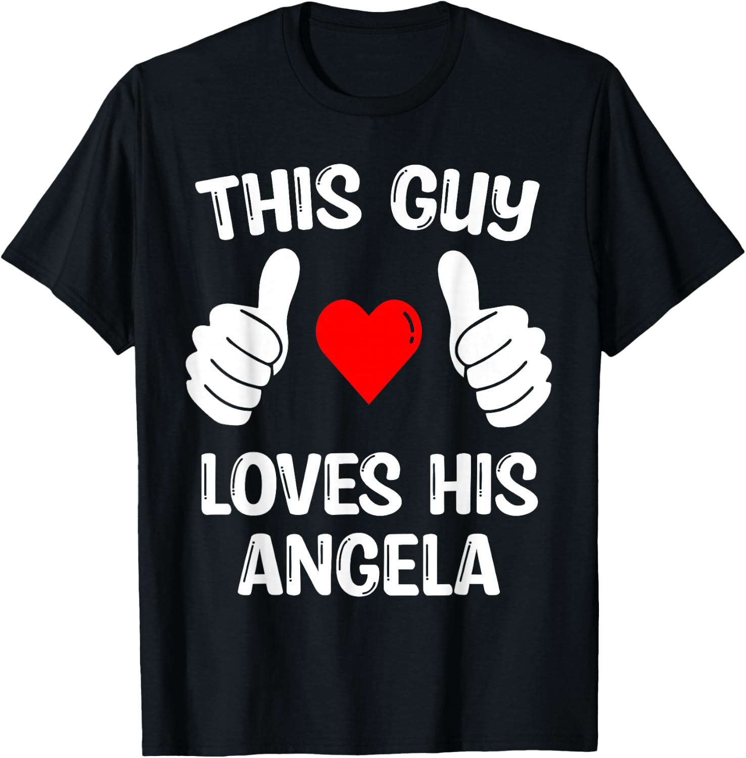 This Guy Loves His Angela Girlfriend Wife Valentine's Day T-Shirt - T-Shirt | Black