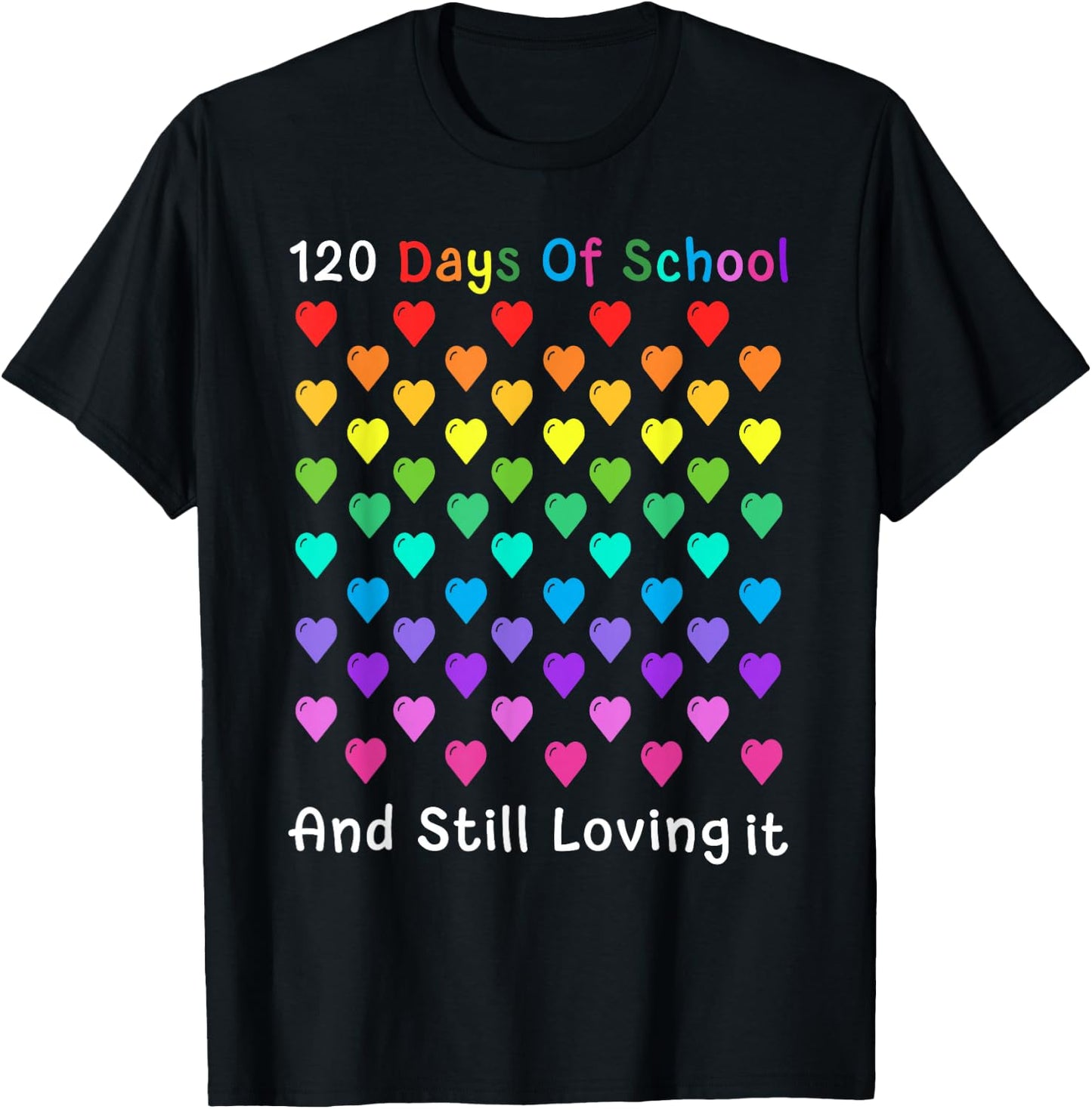 Cute 120 Days Of School 120th Day Student And Teacher Gift T-Shirt - T-Shirt | Black