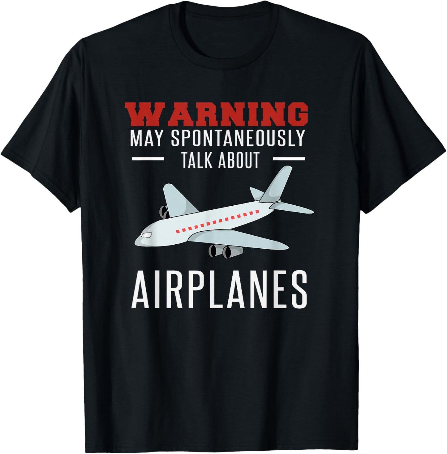 May Spontaneously Talk About Airplanes Pilot Aviator Gift T-Shirt - T-Shirt | Black