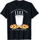 We Go Together Like Milk And Cookies - Bake T-Shirt - T-Shirt | Black