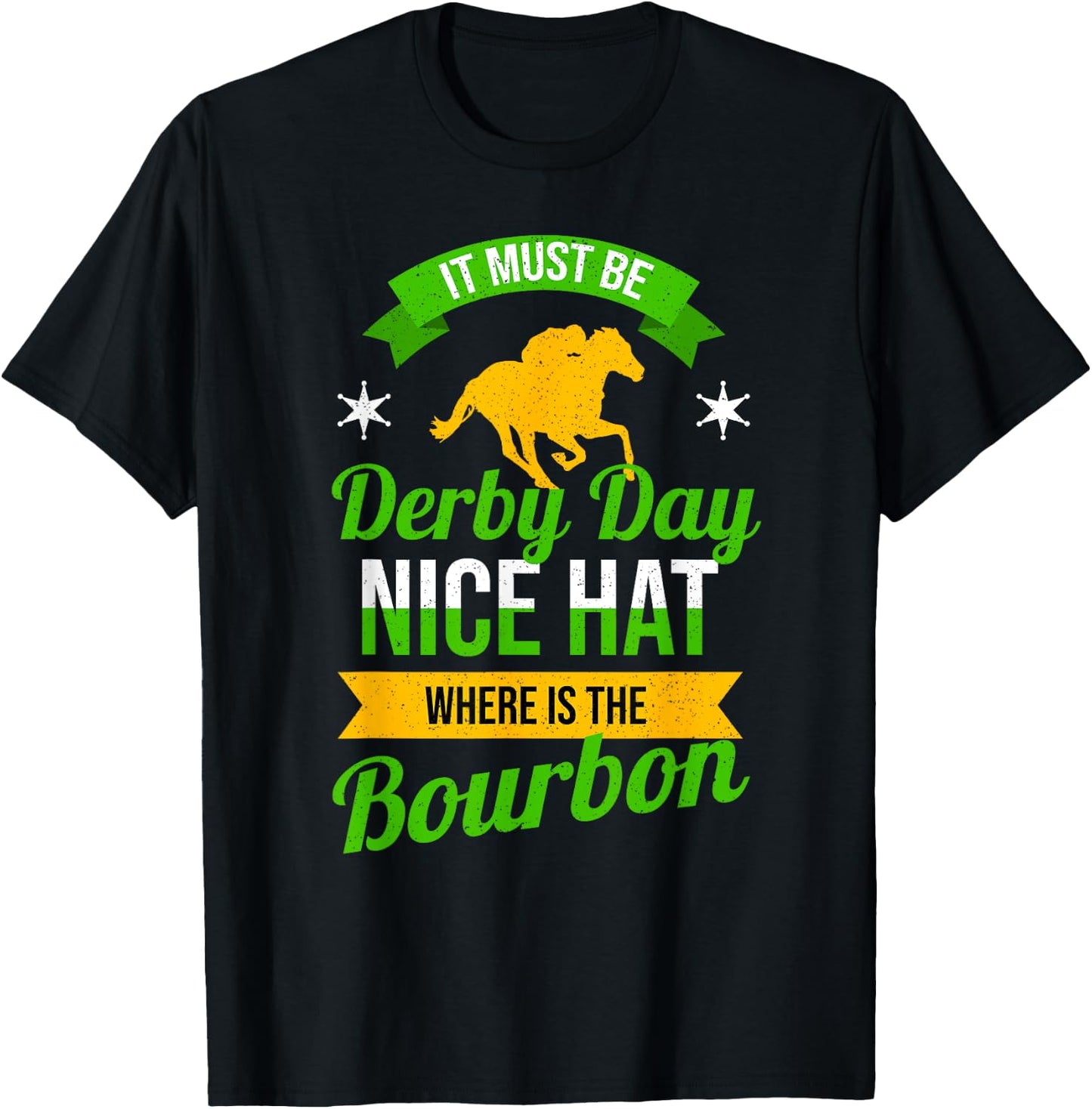 Funny Horse Racing It Must Be Derby Day KY Derby Horse T-Shirt - T-Shirt | Black