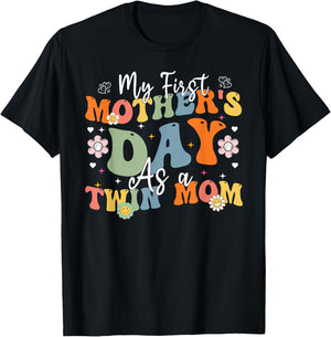 Groovy My First Mother's Day As A Twin Mom Mothers Day Mommy T-Shirt - T-Shirt | Black