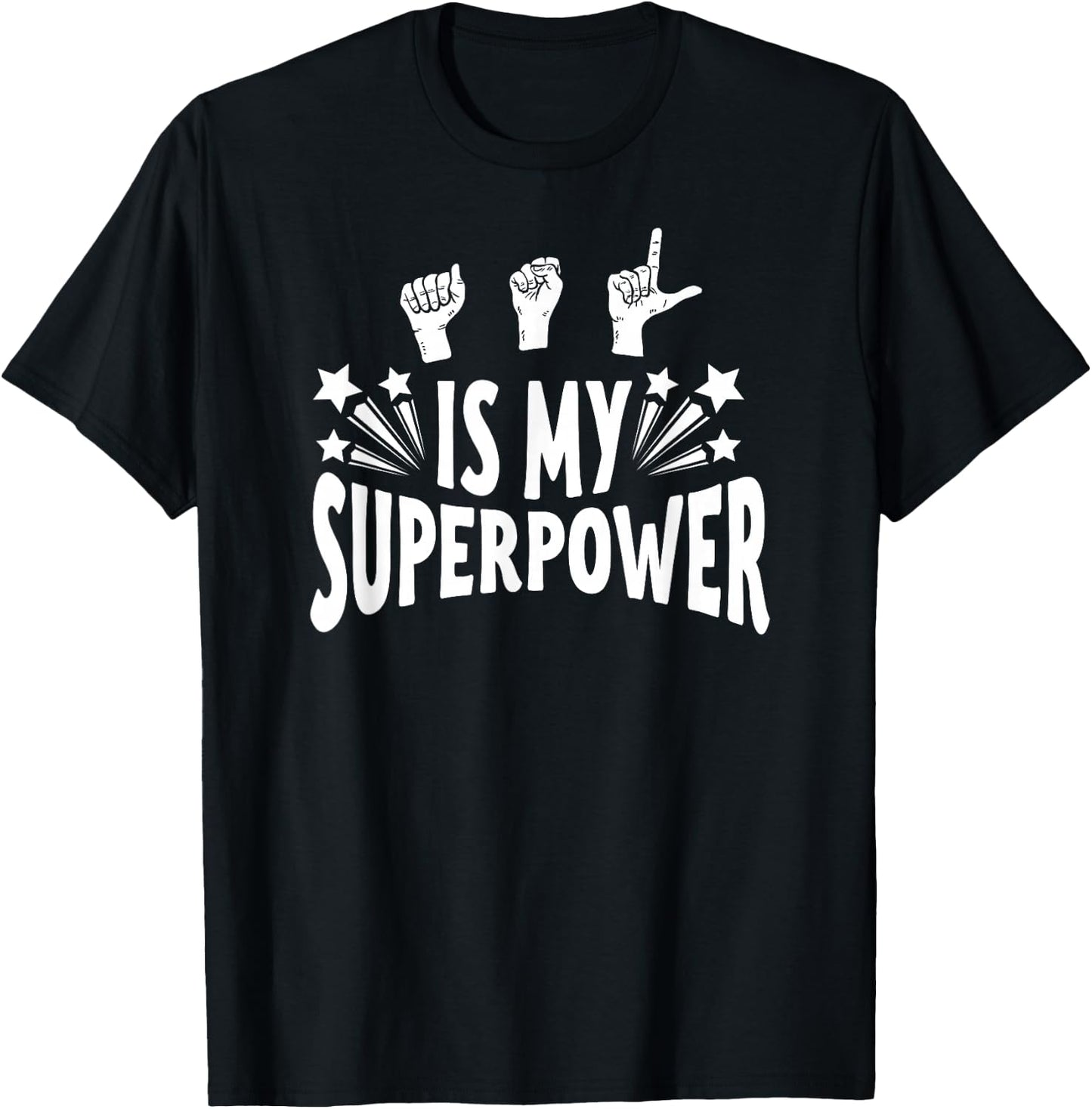 ASL Is My Superpower Deaf Pride Day Club Shirt Men Women Kid T-Shirt - T-Shirt | Black