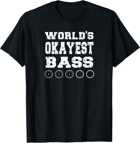 World's Okayest Bass Barbershop Singer Vocal Bass T-Shirt - T-Shirt | Black