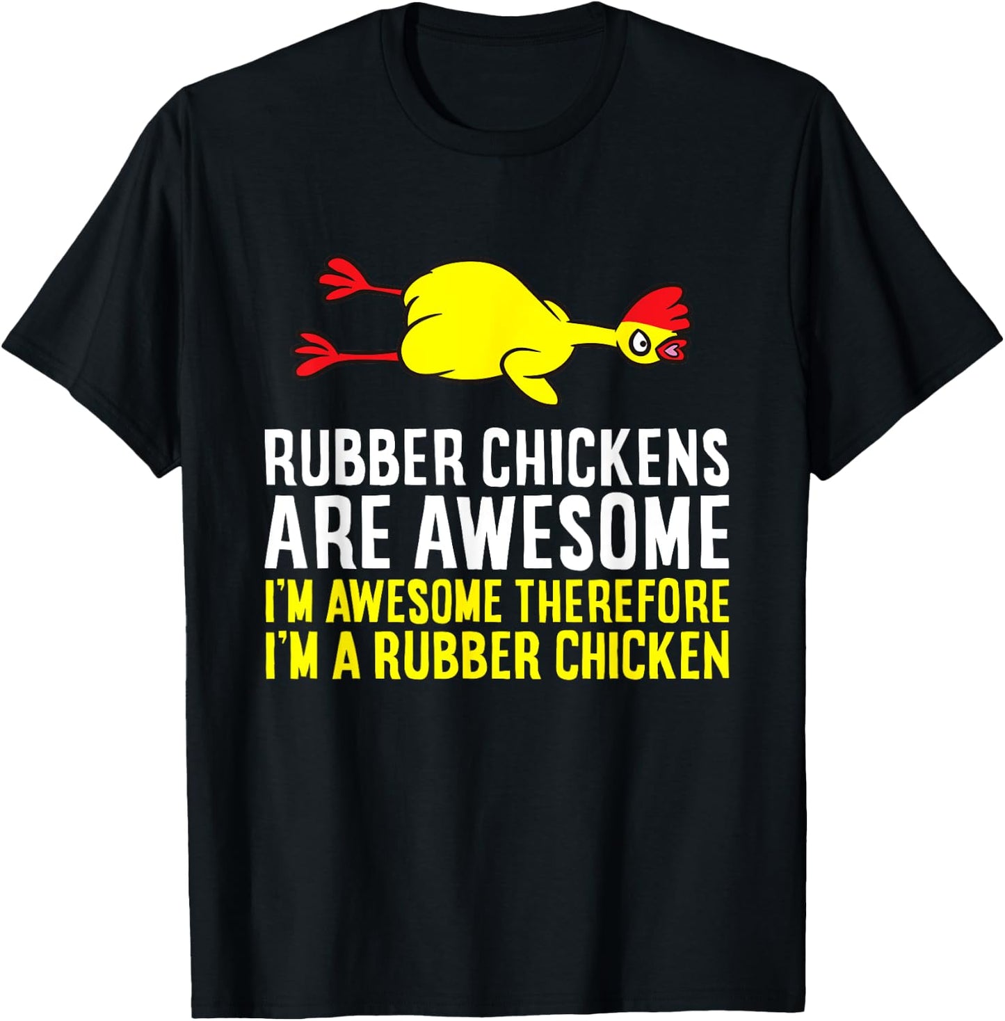 Funny Rubber Chicken Gifts -Kids Black Small Rubber Chickens Are Awesome I'm Awesome I'm A Rubber Chicken T-Shirt - T-Shirt | Black