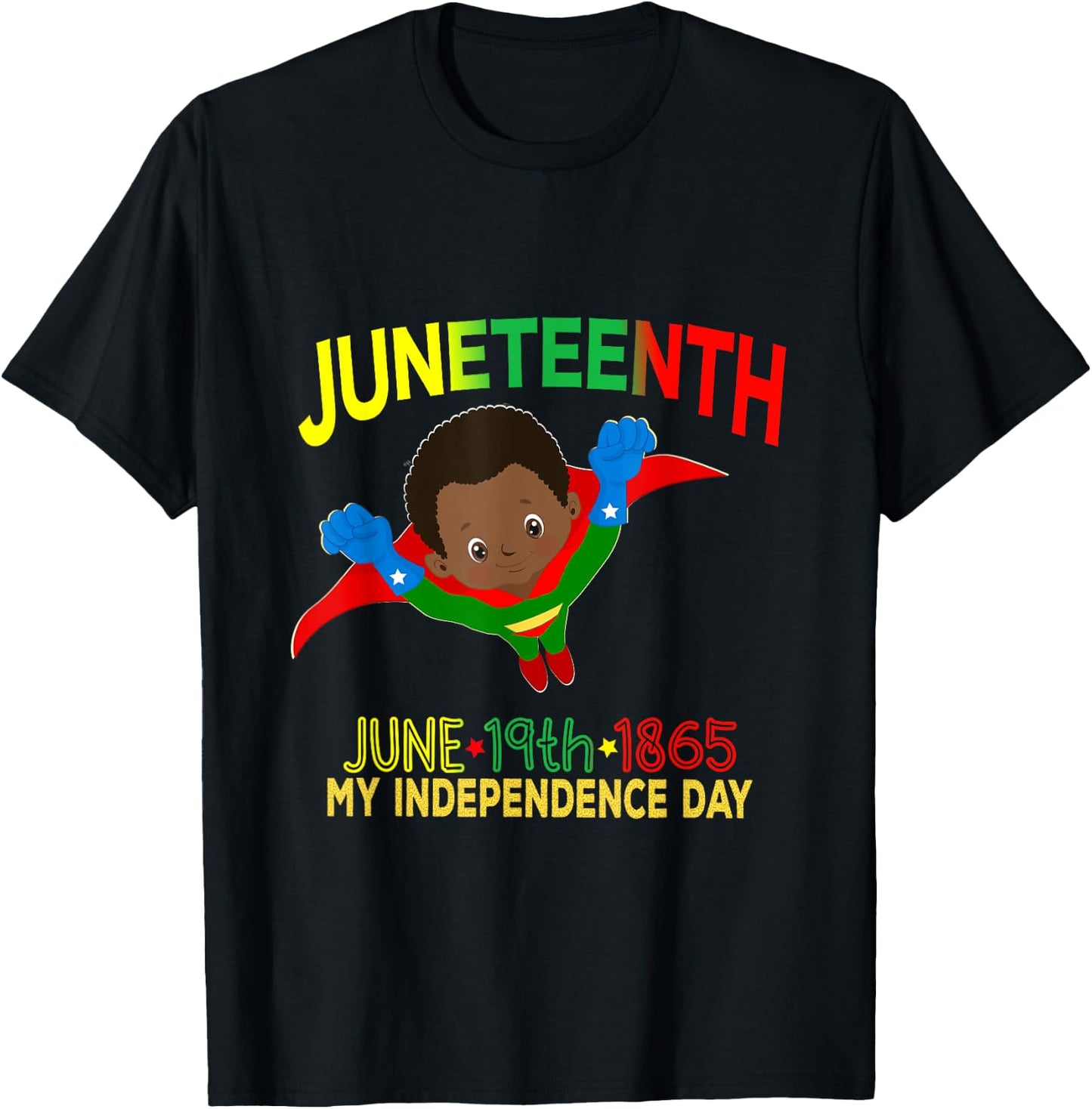 Happy Juneteenth Is My Independence Day Super Hero Black Boy T-Shirt - T-Shirt | Black