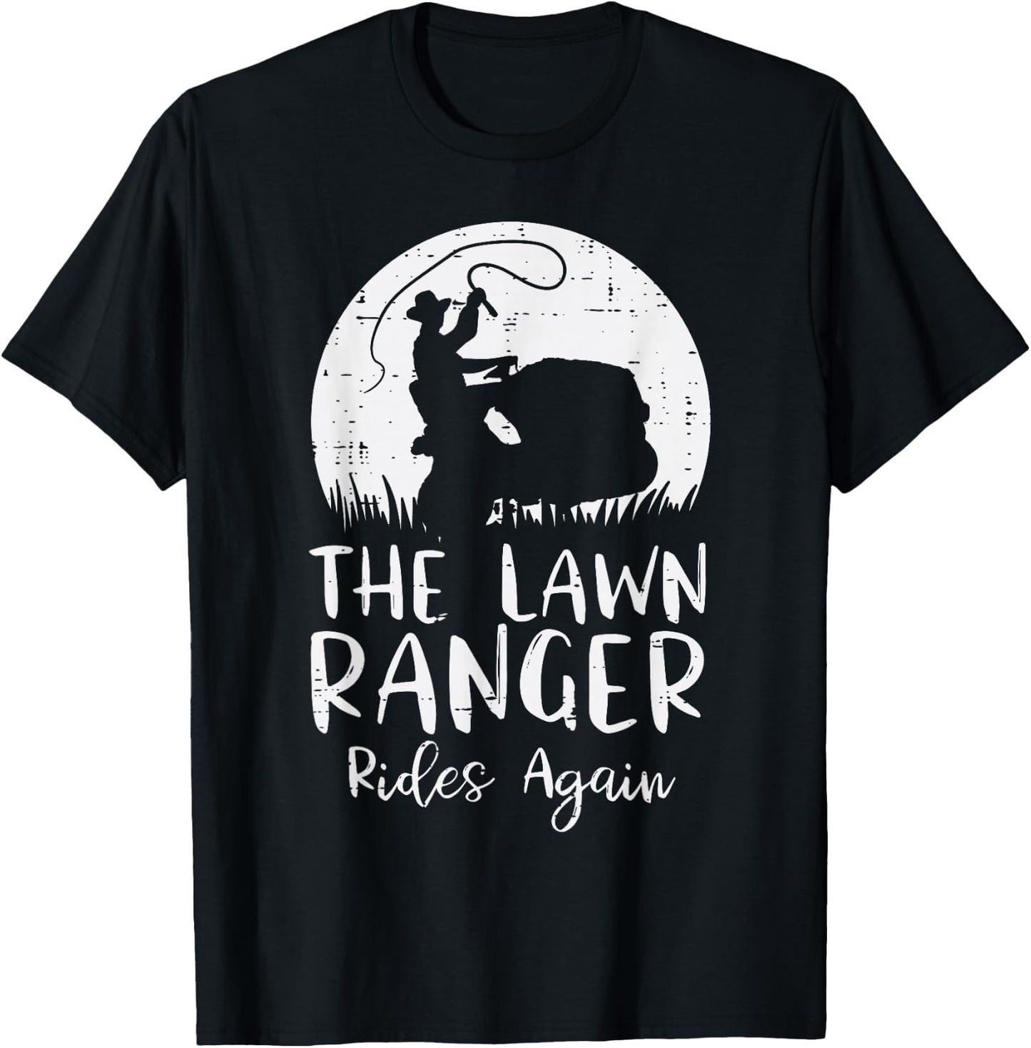 Lawn Ranger Rides Again Funny Mowing Mower Gardening Men T-Shirt - T-Shirt | Black