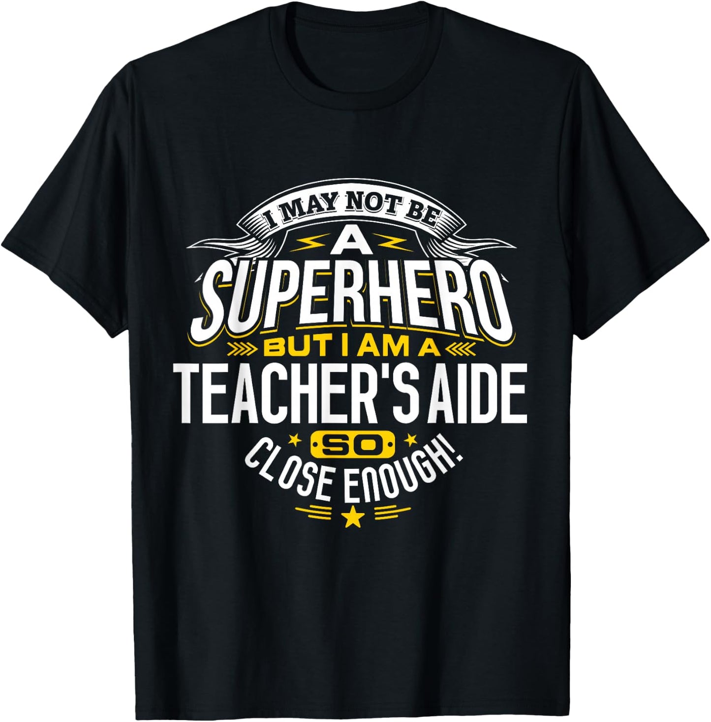 Teachers Aide Idea Professional Superhero Teachers Aides T-Shirt - T-Shirt | Black