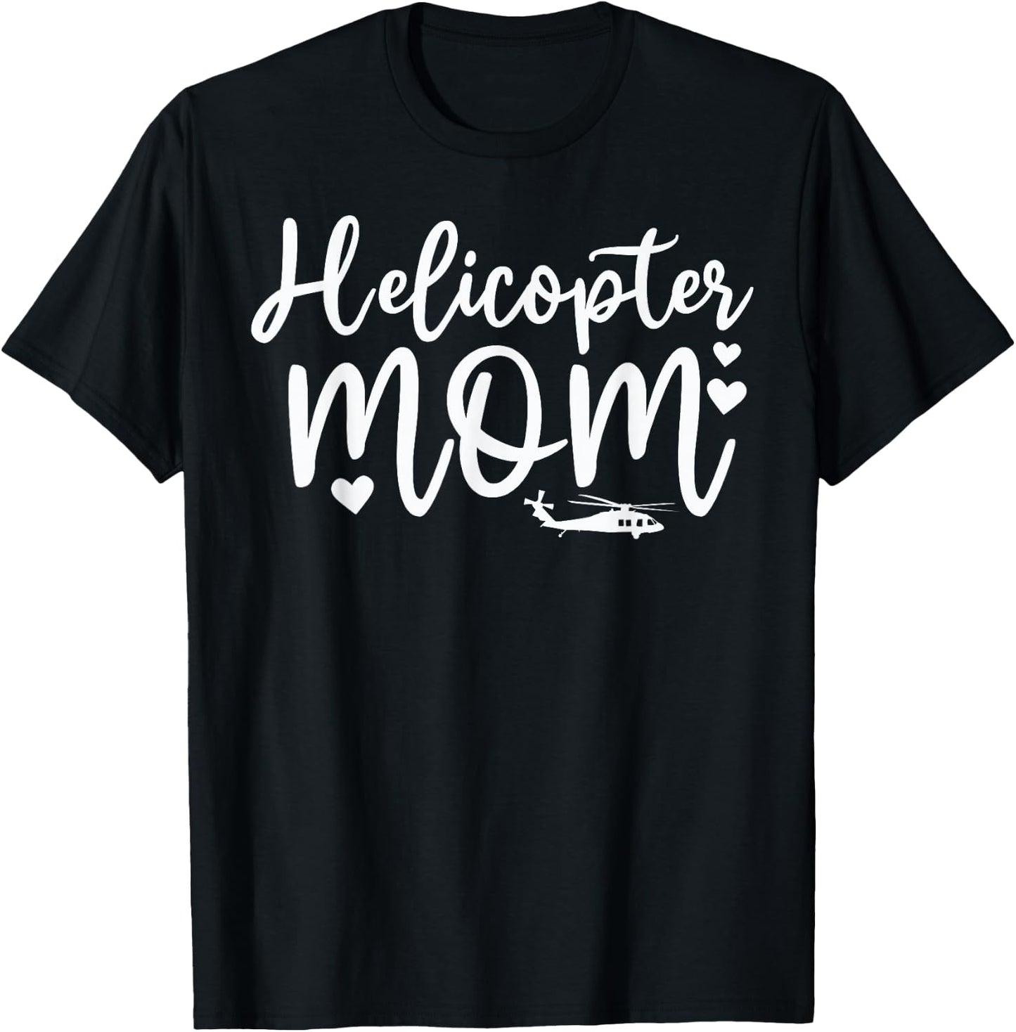 Helicopter Parents Funny Women Pilot Helicopter Mom T-Shirt - T-Shirt | Black
