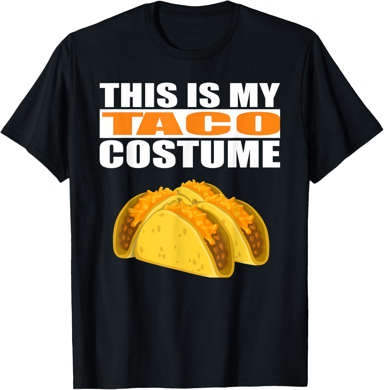 My Taco Costume Funny Halloween T-Shirt - T-Shirt | Black