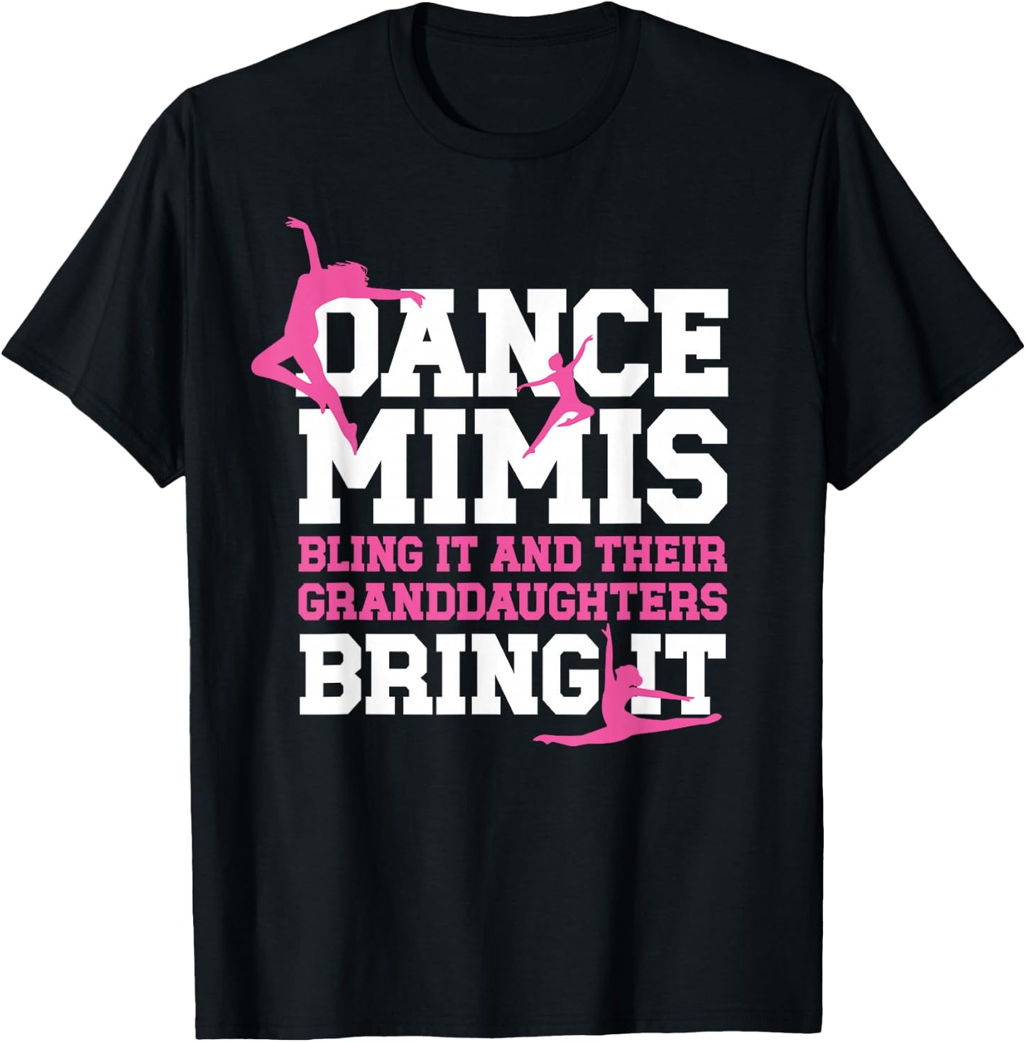Dance Mimis Bling It Dancer Mimi Dancing Mimi Grandma T-Shirt - T-Shirt | Black