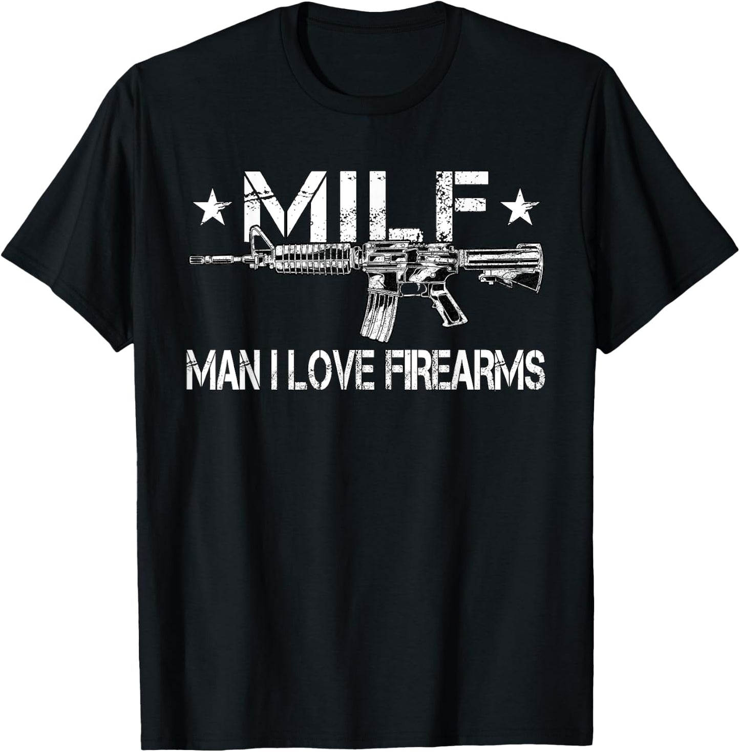 MILF Man I Love Firearms, Pro Gun Owners Rights T-Shirt - T-Shirt | Black