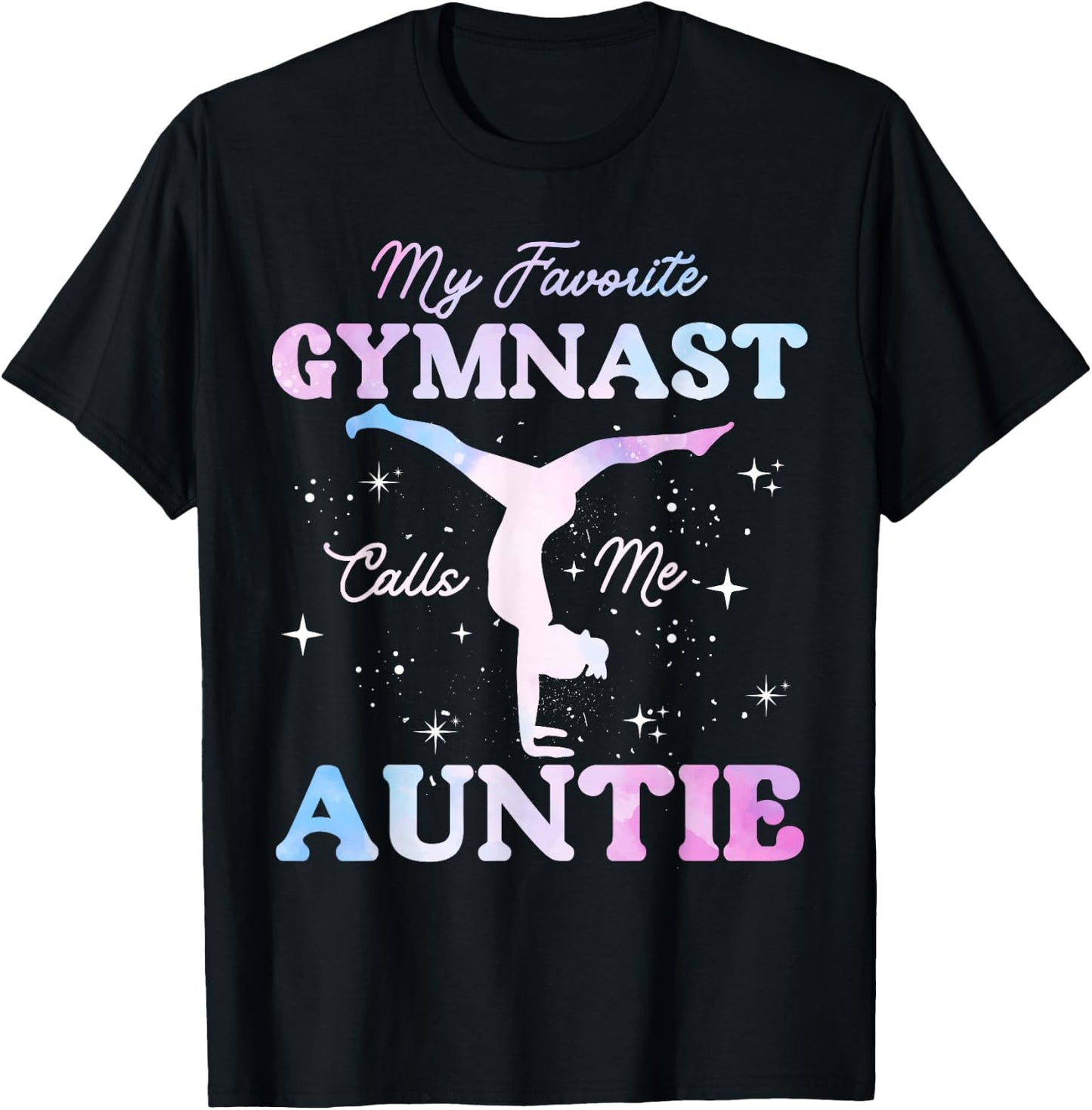My Favorite Gymnast Calls Me Auntie Gymnastics Aunt T-Shirt - T-Shirt | Black