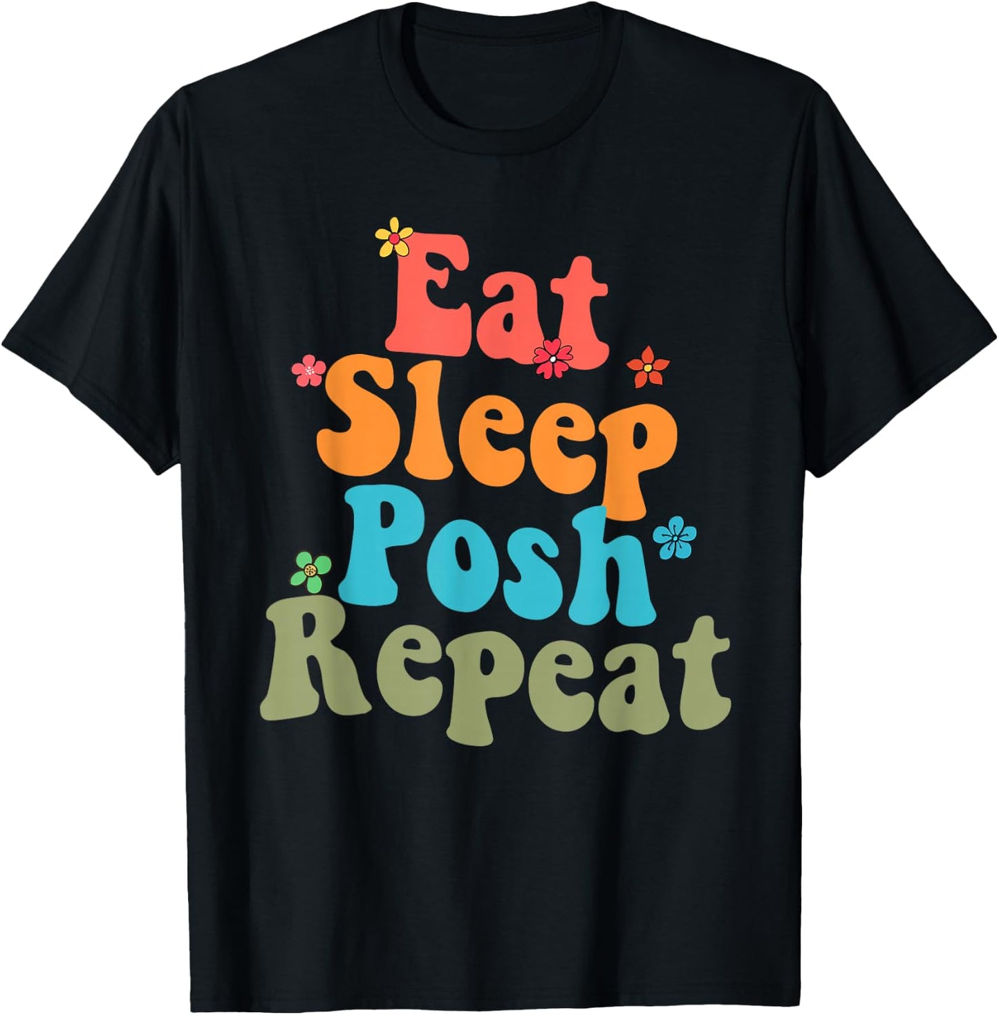 Posh Seller Online Seller Poshmark Eat Sleep Posh Repeat T-Shirt - T-Shirt | Black