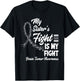 My Sister's Fight Is My Fight Brain Tumor Awareness T-Shirt - T-Shirt | Black