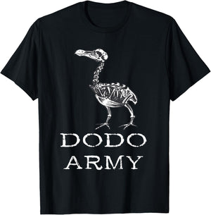 Dodo Army Dodo Bird Dronte Extinct Skeleton Dronte Bird T-Shirt - T-Shirt | Black