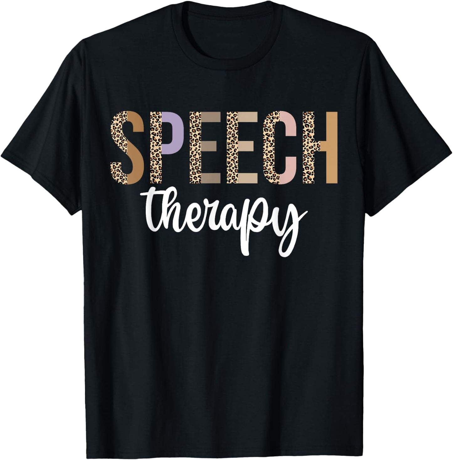 Speech Therapy Speech Language Pathologist Gifts Therapist T-Shirt - T-Shirt | Black