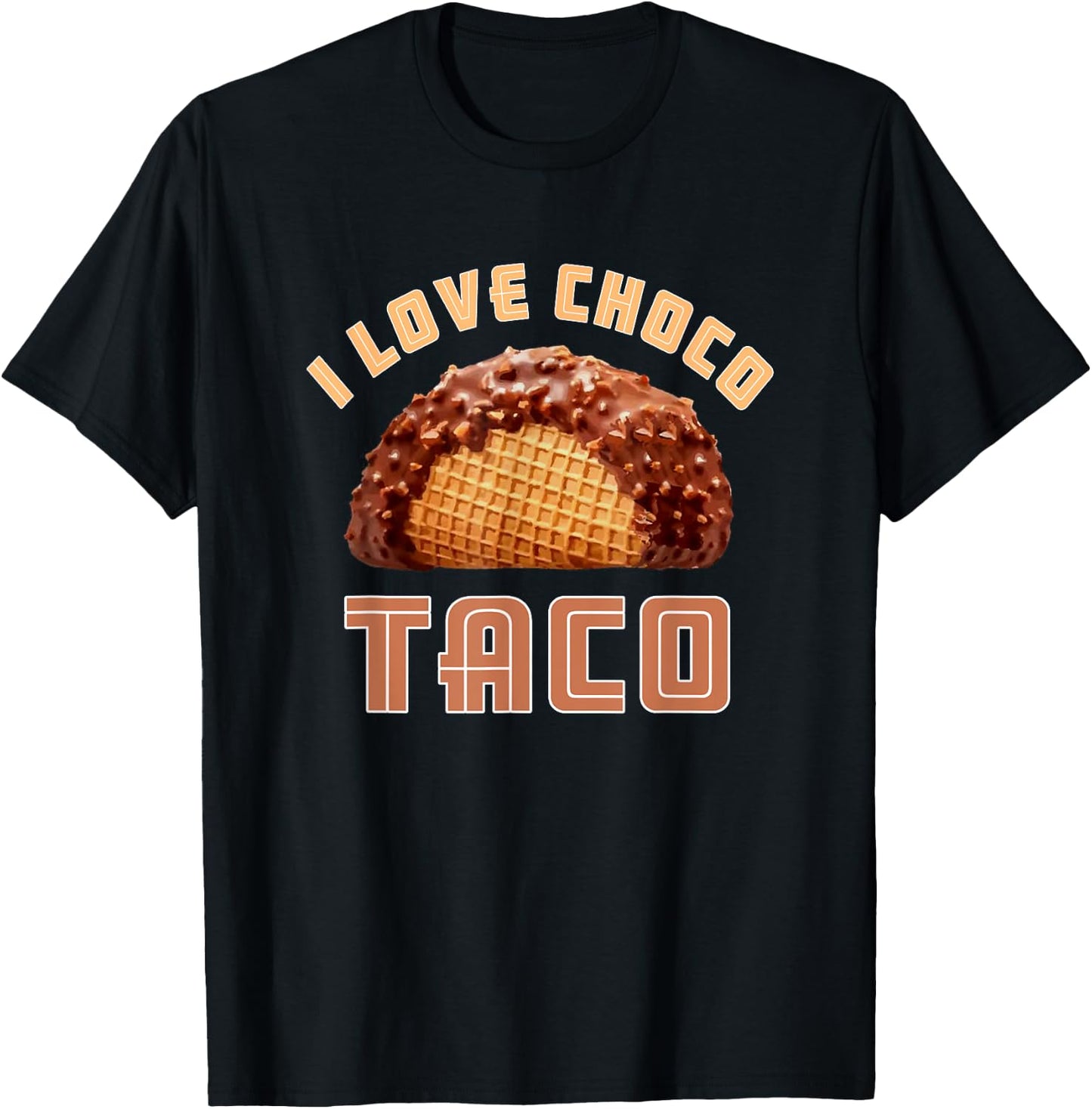 I Love Choco Taco 1983 2022 For Man And Woman T-Shirt - T-Shirt | Black