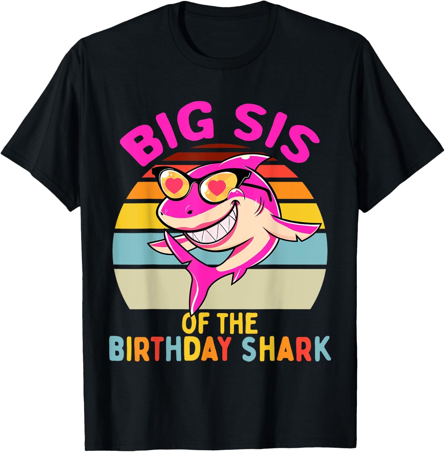 Big Sis of the Shark Birthday Sister Matching Family T-Shirt - T-Shirt | Black