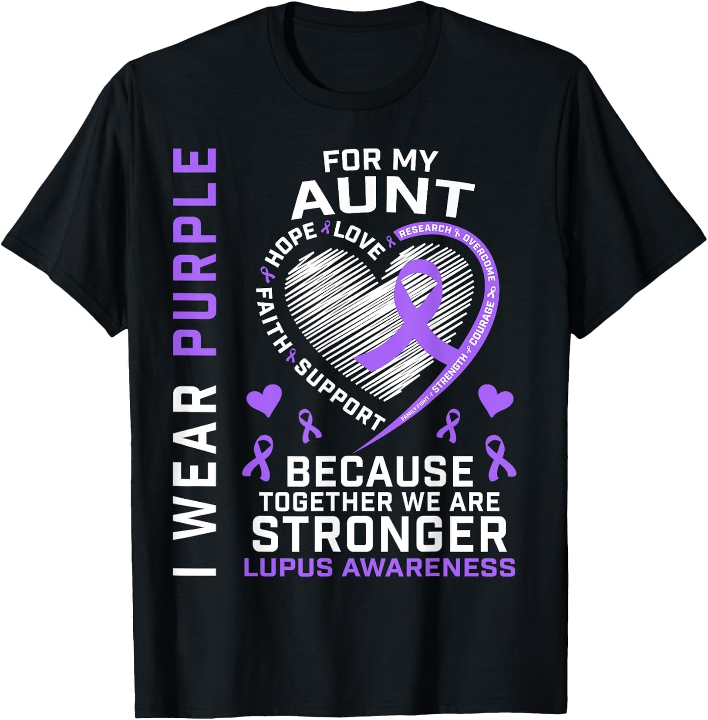 I Wear Purple For My Aunt Lupus Awareness Ribbon Heart Quote T-Shirt - T-Shirt | Black