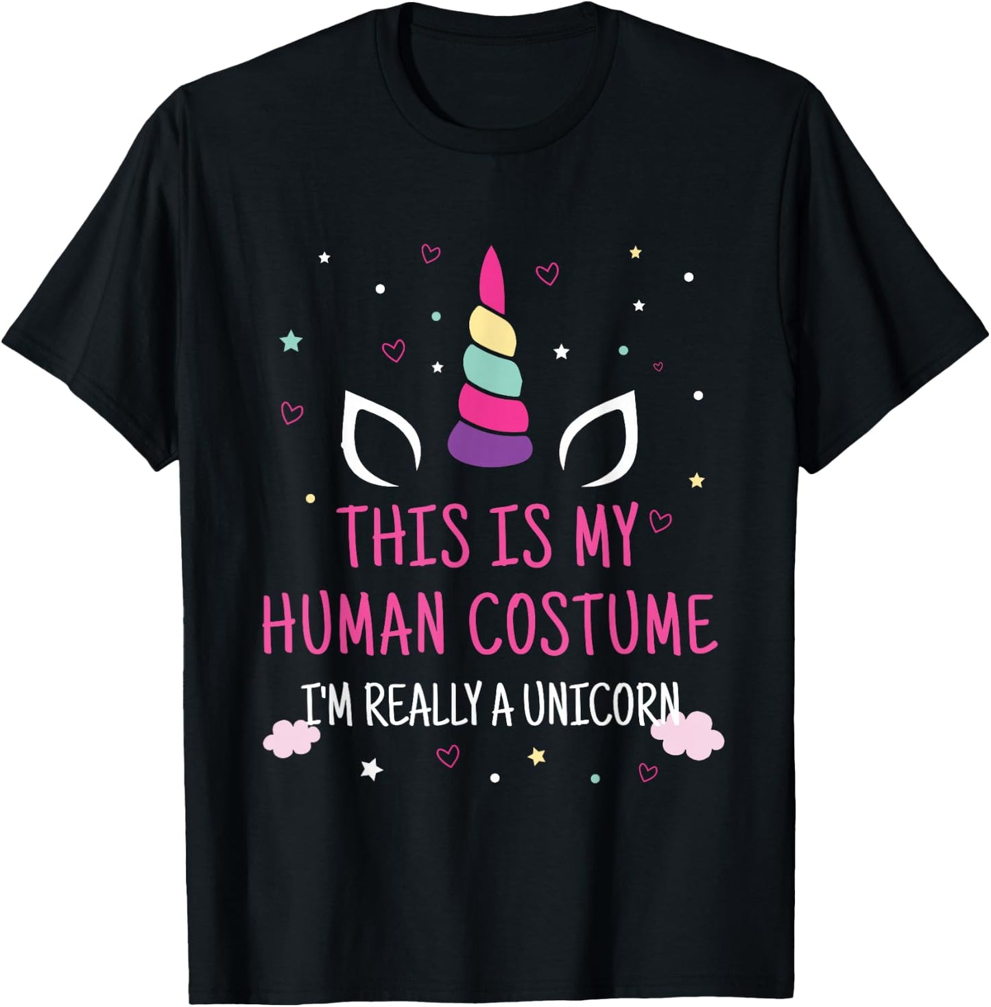 This is My Human Costume I'm Really A Unicorn T-Shirt - T-Shirt | Black