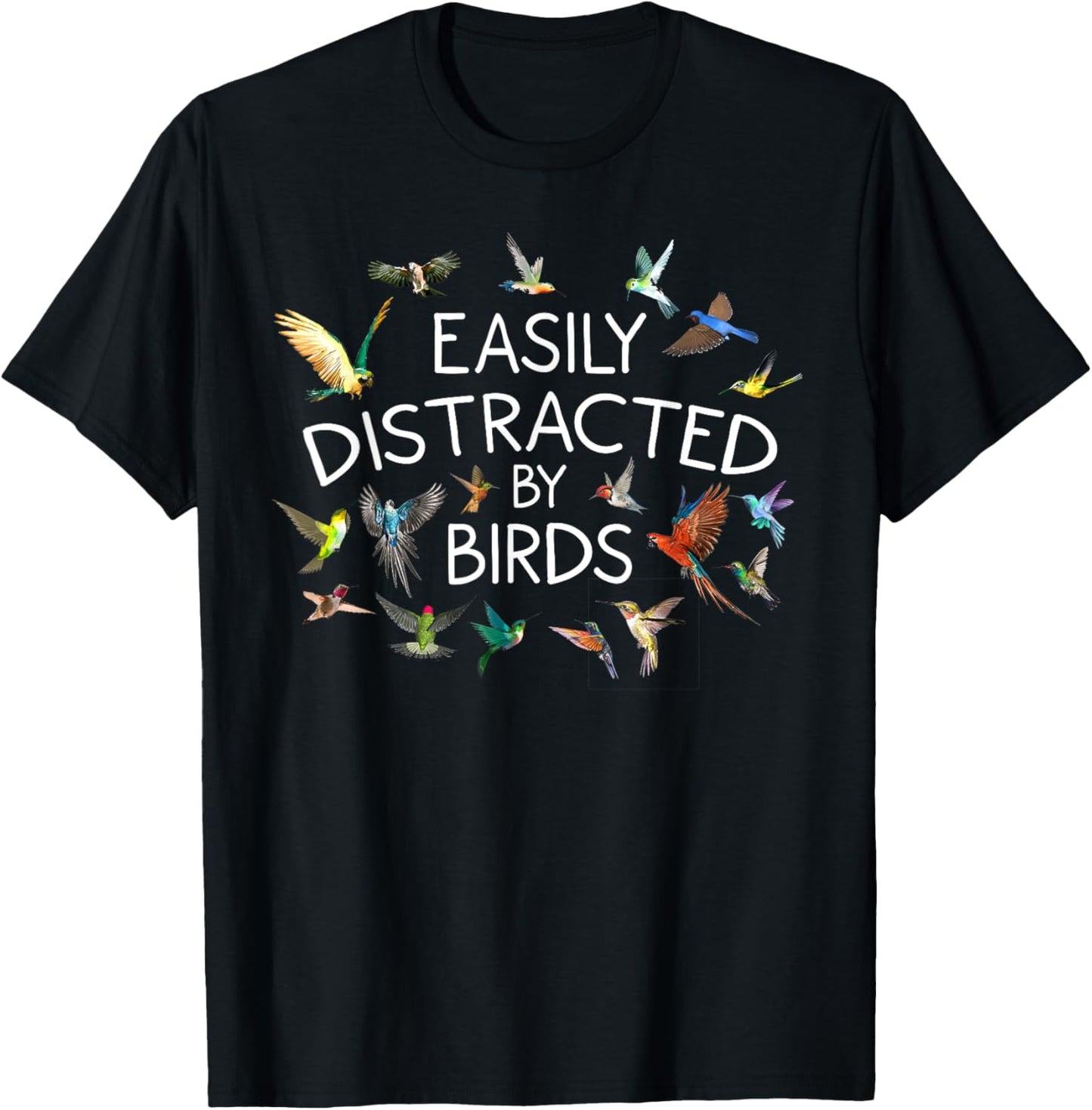 Funny Easily Distracted By Birds Cool Bird Gift Men Women T-Shirt - T-Shirt | Black