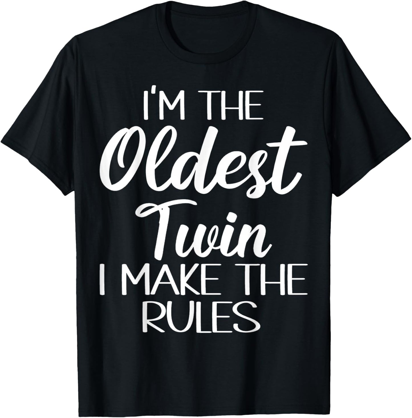 Oldest Twin Shirt Birthday Sibling Funny Twins Matching T-Shirt - T-Shirt | Black