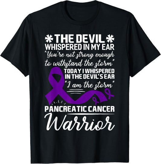 The Devil Whispered in My Ear Pancreatic Cancer T-Shirt - T-Shirt | Black