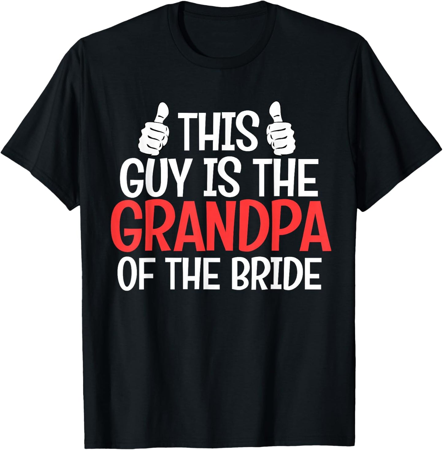 Grandpa of the Bride Wedding Bride Grandfather Men Dad T-Shirt - T-Shirt | Black