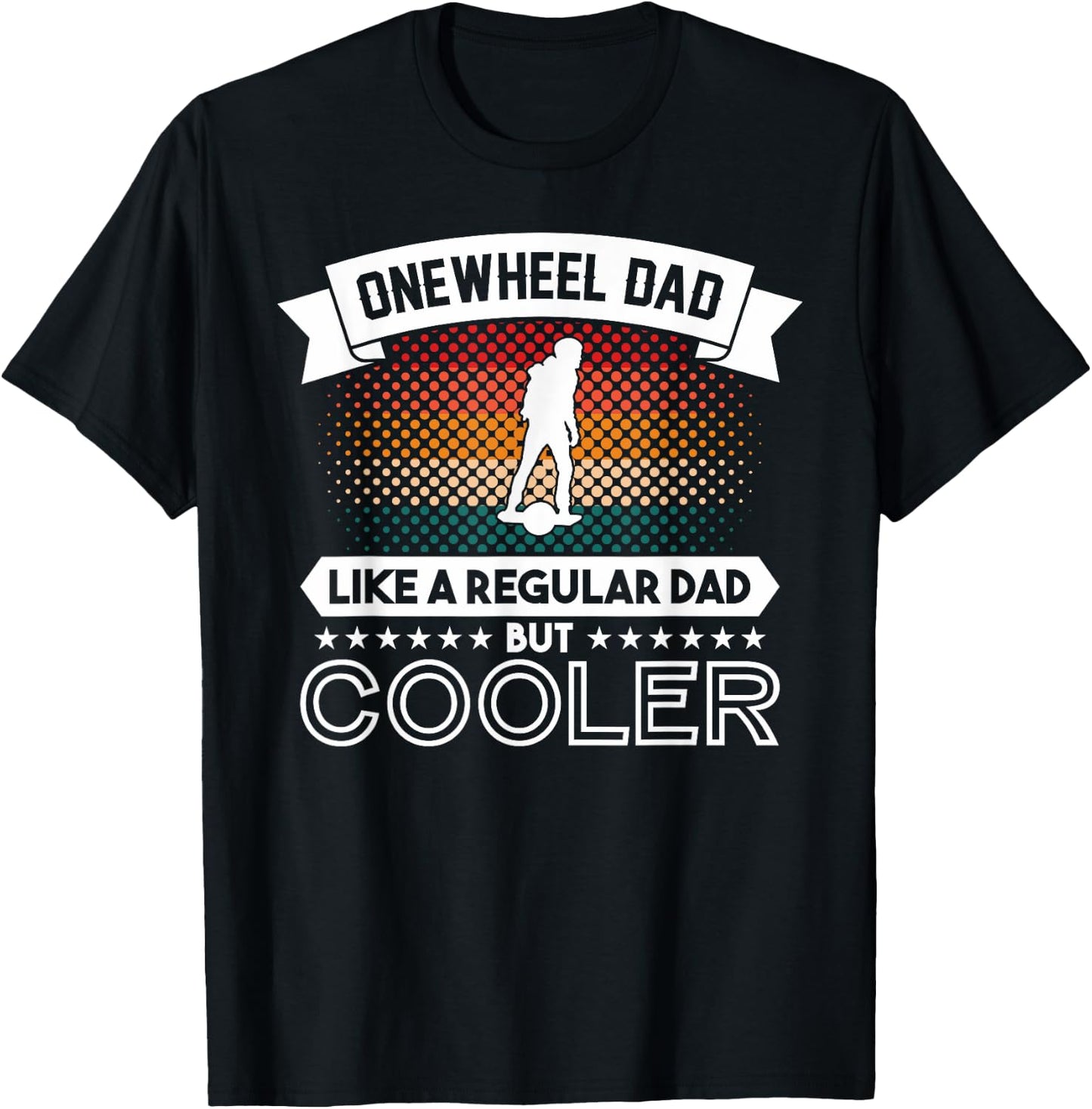 Onewheel GT Eskate Dad One Wheel GTS Skateboard T-Shirt - T-Shirt | Black